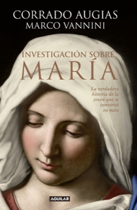 Descargar INVESTIGACION SOBRE MARIA  LA HISTORIA VERDADERA DE LA JOVEN QUE SE CONVIRTIO EN MITO