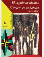 Descargar EL CEPILLO DE DIENTES / EL VELERO EN LA BOTELLA