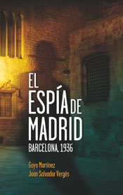Descargar EL ESPIA DE MADRID  BARCELONA 1936