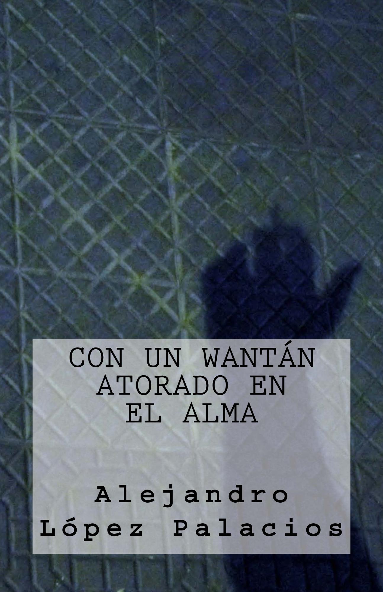 Descargar CON UN WANTAN ATORADO EN EL ALMA