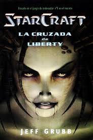 Descargar STARCRAFT : LA CRUZADA DE LIBERTY