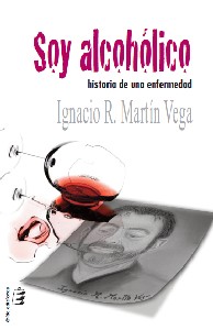Descargar SOY ALCOHOLICO  HISTORIA DE UNA ENFERMEDAD