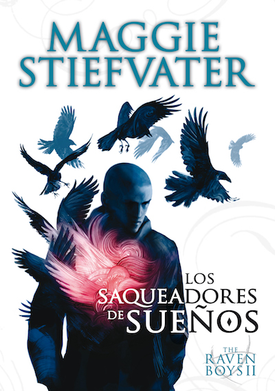 Descargar THE RAVEN BOYS: LOS SAQUEADORES DE SUEÑOS
