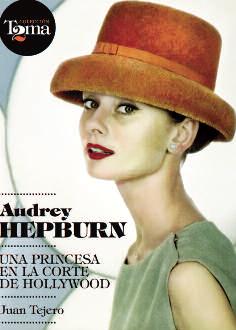 Descargar AUDREY HEPBURN  UNA PRINCESA EN LA CORTE DE HOLLYWOOD