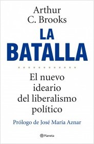 Descargar LA BATALLA  EL NUEVO IDEARIO DEL LIBERALISMO POLITICO