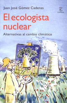 Descargar EL ECOLOGISTA NUCLEAR  ALTERNATIVAS AL CAMBIO CLIMATICO