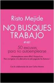 Descargar NO BUSQUES TRABAJO  50 EXCUSAS PARA NO AUTOEMPLEARSE