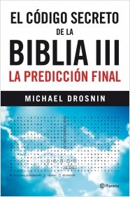 Descargar EL CODIGO SECRETO DE LA BIBLIA III LA PREDICCION FINAL