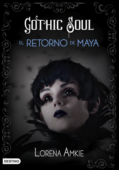 Descargar GOTHIC SOUL EL RETORNO DE MAYA