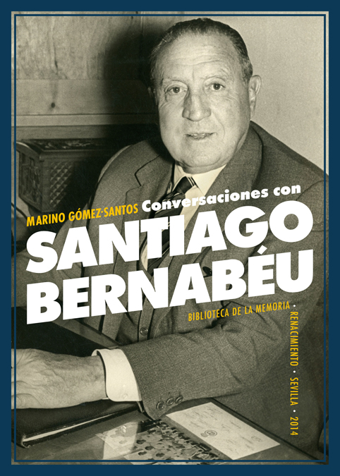Descargar CONVERSACIONES CON SANTIAGO BERNABEU