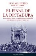 Descargar EL FINAL DE LA DICTADURA: LOS MESES QUE CAMBIARON LA HISTORIA DE ESPAÑA (NOVIEMBRE 1975-JUNIO 1977)