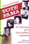 Descargar VOTE FAMA  EL STRIP-TEASE DE LA CLASE POLITICA ARGENTINA