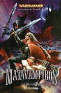 Descargar MATAVAMPIROS: LAS AVENTURAS DE GOTREK Y FELIX