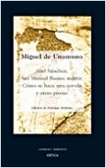 Descargar ABEL SANCHEZ  SAN MANUEL BUENO  MARTIR  COMO SE HACE UNA NOVELA Y OTRAS PROSAS