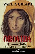 Descargar OROVIDA UNA MUJER JUDIA EN LA ESPAñA DEL SIGLO XV