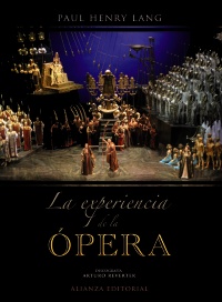 Descargar LA EXPERIENCIA DE LA OPERA UNA INTRODUCCION SENCILLA A LA HISTORIA Y LITERATURA OPERISTICA