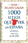 Descargar 1000 SITIOS QUE VER EN ESPAÑA AL MENOS UNA VEZ EN LA VIDA