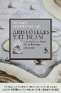 Descargar ARISTOTELES Y EL ISLAM  LAS RAICES GRIEGAS DE LA EUROPA CRISTIANA