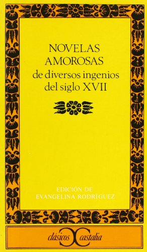 Descargar NOVELAS AMOROSAS DE DIVERSOS INGENIOS DEL SIGLO XVII