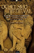 Descargar OCULTISMO MEDIEVAL  LOS SECRETOS DE LOS MAESTROS CONSTRUCTORES: CLAVES Y RITOS DE LAS PRIMERAS LOGIAS MASONICAS MEDIEVALES