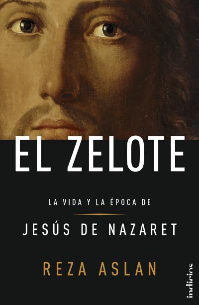 Descargar EL ZELOTE  LA VIDA Y LA EPOCA DE JESUS DE NAZARET