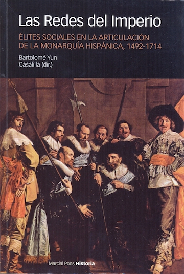 Descargar LAS REDES DEL IMPERIO  ELITES SOCIALES EN LA ARTICULACION DE LA MONARQUIA HISPANICA  1492-1714