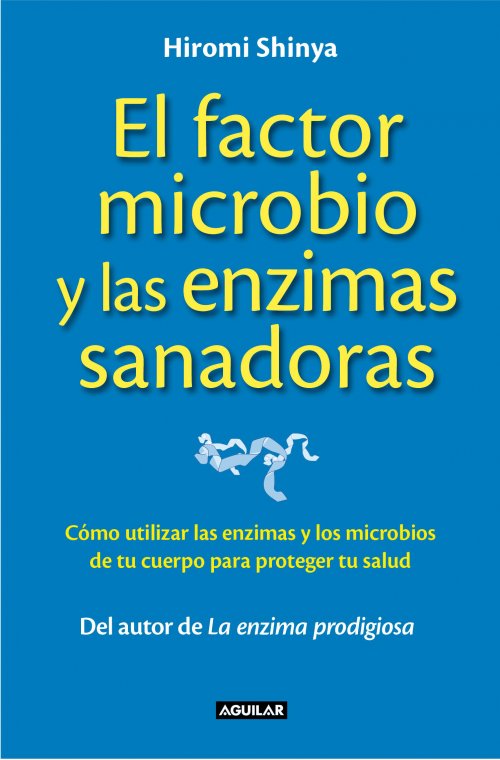 Descargar EL FACTOR MICROBIO Y LAS ENZIMAS SANADORAS