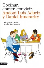 Descargar COCINAR COMER CONVIVIR RECETAS PARA PENSAR CON LOS CINCO SENTIDOS