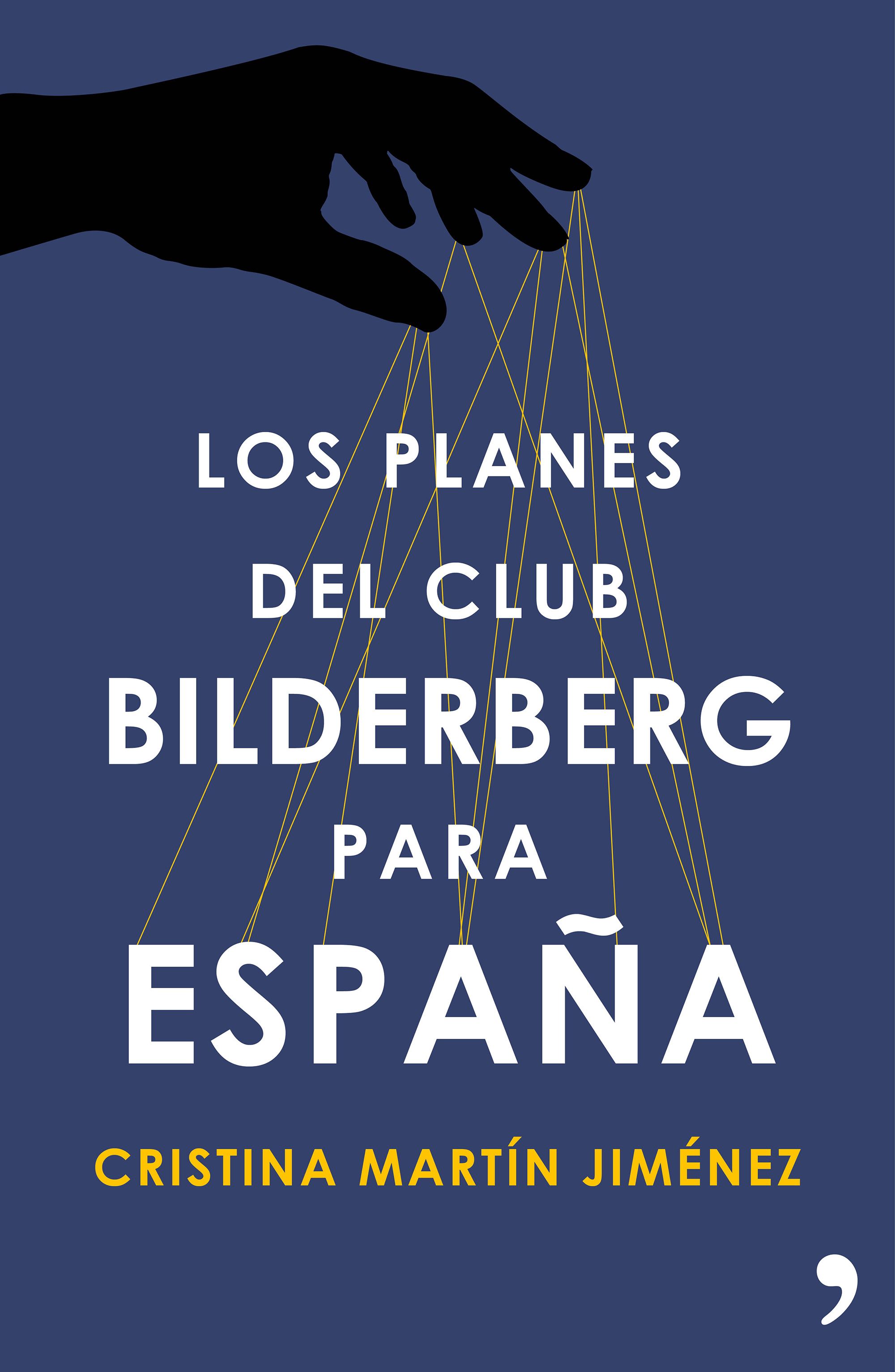 Descargar LOS PLANES DEL CLUB BILDERBERG PARA ESPAÑA