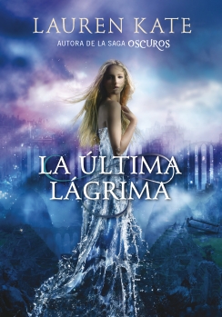 Descargar LA ULTIMA LAGRIMA (LIBRO 1)