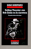 Descargar ROLLING THUNDER: CON BOB DYLAN EN LA CARRETERA