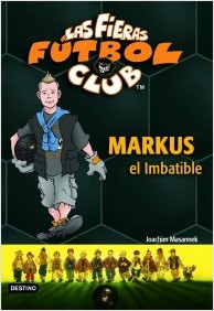 Descargar MARKUS EL IMBATIBLE  LAS FIERAS DEL FUTBOL CLUB 13