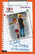 Descargar EL AMOR Y EL FUTBOL SON INCOMPATIBLES  SARA Y LAS GOLEADORAS 4