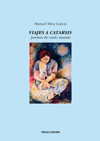 Descargar VIAJES A CATARSIS  POEMAS DE VUELO RASANTE