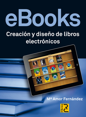 Descargar EBOOKS  CREACION Y DISEñO DE LIBROS ELECTRONICOS
