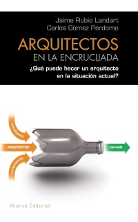 Descargar ARQUITECTOS EN LA ENCRUCIJADA  ¿QUE PUEDE HACER UN ARQUITECTO EN LA SITUACION ACTUAL?