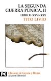Descargar LA SEGUNDA GUERRA PUNICA  TOMO II: LIBROS XXVI-XXX