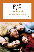 Descargar LA FELICIDAD DE NUESTROS HIJOS