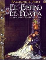 Descargar EL ESPINO DE PLATA (LA SAGA DE LA FRACTURA III)