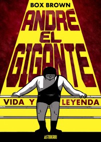 Descargar ANDRE EL GIGANTE  VIDA Y LEYENDA