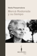 Descargar MERCÈ RODOREDA Y SU TIEMPO
