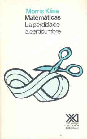 Descargar MATEMATICAS  LA PERDIDA DE LA CERTIDUMBRE