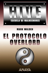 Descargar HIVE II  ESCUELA DE MALHECHORES  EL PROTOCOLO OVERLORD