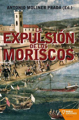 Descargar LA EXPULSION DE LOS MORISCOS
