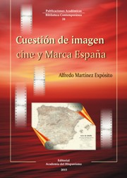 Descargar CUESTION DE IMAGEN  CINE Y MARCA ESPAñA