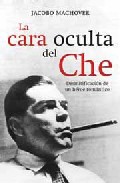 Descargar LA CARA OCULTA DEL CHE  DESMITIFICACION DE UN HEROE ROMANTICO