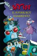 Descargar EL SUPERROBOT HAMBRIENTO  BAT PAT 16