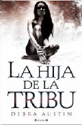 Descargar LA HIJA DE LA TRIBU