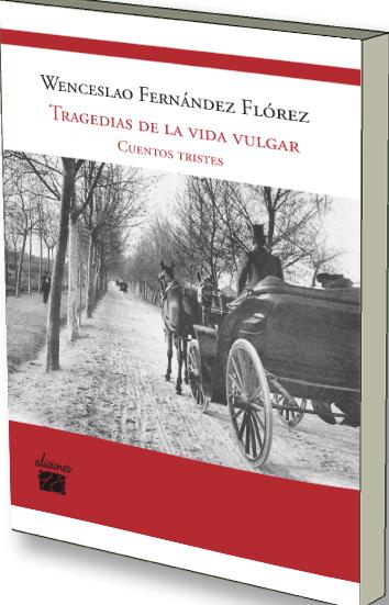 Descargar TRAGEDIAS DE LA VIDA VULGAR  CUENTOS TRISTES