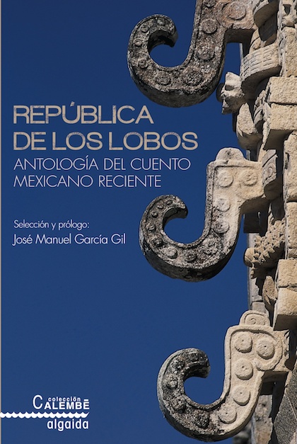 Descargar REPUBLICA DE LOS LOBOS  ANTOLOGIA DEL CUENTO MEXICANO RECIENTE
